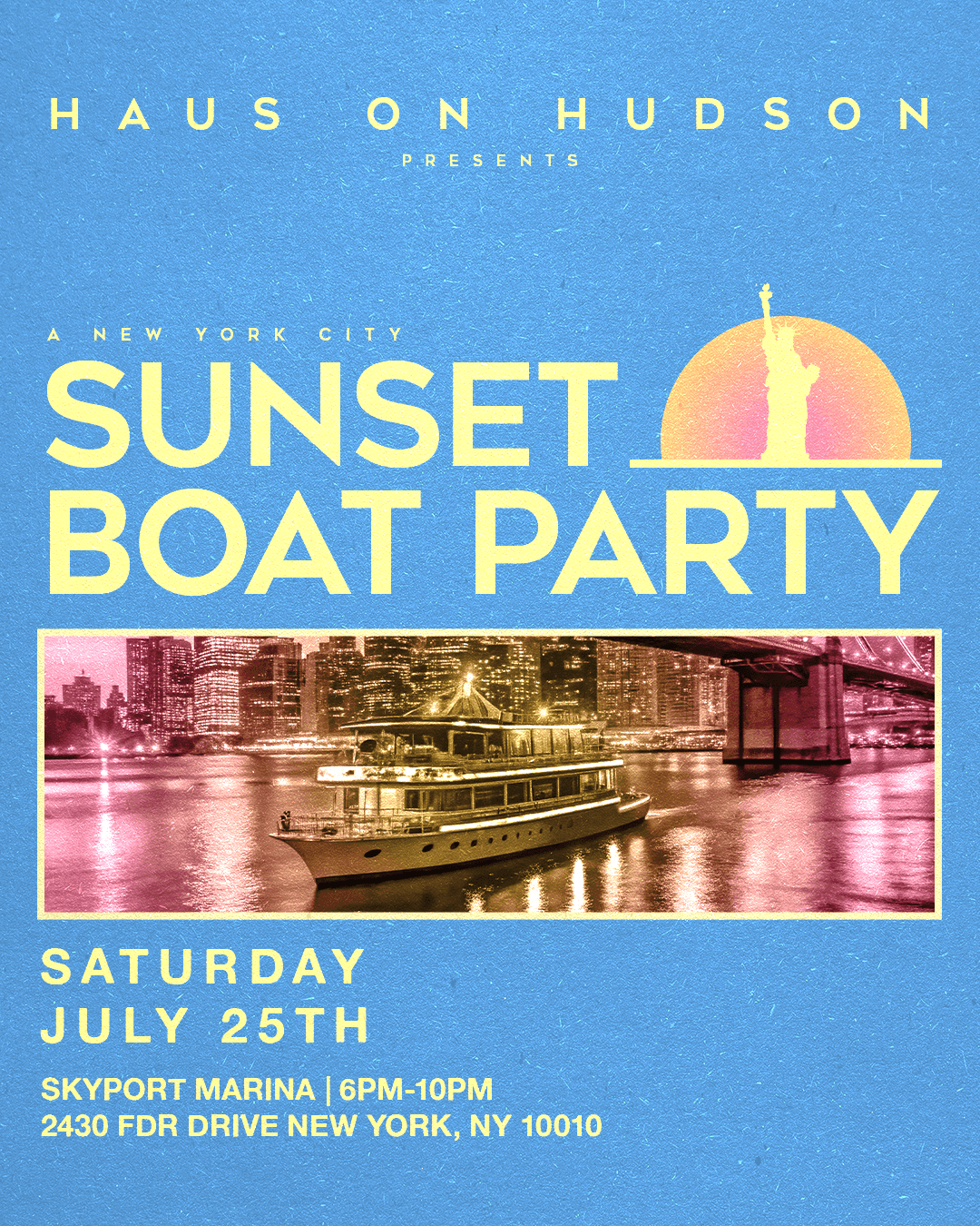 HAUS ON HUDSON BOAT PARTY 7/25